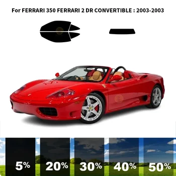 Prethodno Obrađena нанокерамика car UV Prozor Nijansa Kit Car Prozor Film Za FERRARI 350 FERRARI 2 DR CONVERTIBLE 2003-2003