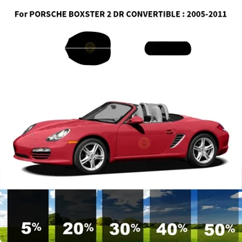 Kit za UV-toniranje automobilskih prozora od нанокерамики za PORSCHE BOXSTER 2 DR CONVERTIBLE 2005-2011