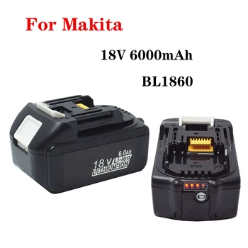 Potpuno nova Baterija BL1860 18V 6000mAh Ionska za Makita 18V Battery BL1840 BL1850 BL1830 BL1860B LXT 400